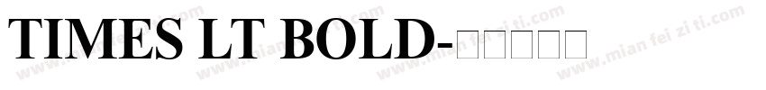 TIMES LT BOLD字体转换